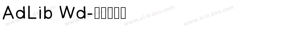 AdLib Wd字体转换